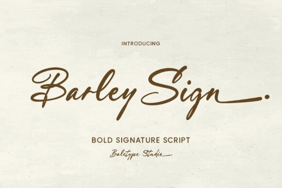 Barley Sign: A Bold Handwritten Script for Stylish Design