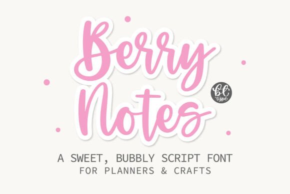 Berrynotes: The Handwritten Font That Feels Like a Warm Hug