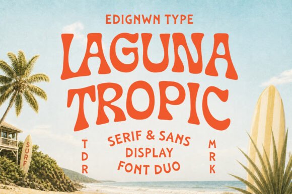 Laguna Tropic: A Coastal Typographic Escape