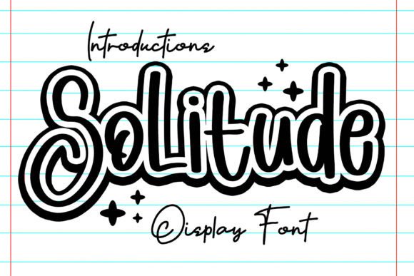 Solitude: A Font Full of Charm and Joy