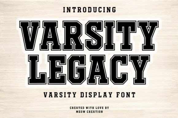 Varsity Legacy: A Bold Font for Timeless Design