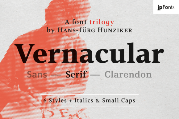Vernacular Serif and the Power of a Thoughtfully Unified Typeface Trilogy